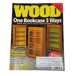 Wood Woodworking Magazine Vol 29 Issue 210 No 1 Mar 2012 One Bookcase 3 Ways u